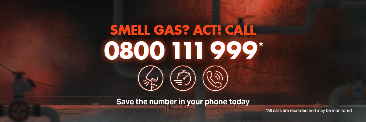 Graphic urging to call The Gas Emergency Service on 0800 111 999 if gas is smelled, with a reminder to save the number in your phone for emergencies.
